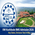 IIM Kozhikode BMS Admission 2026 Schedule Out; Check the Exam Dates Here